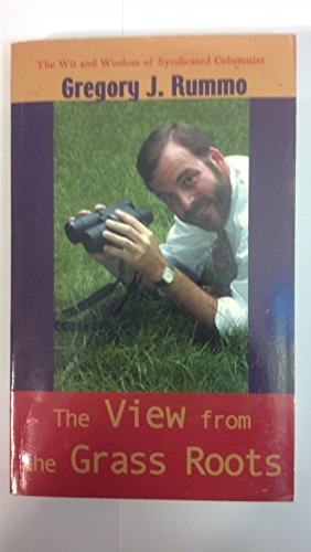 Stock image for The View from the Grass Roots for sale by Bookmans