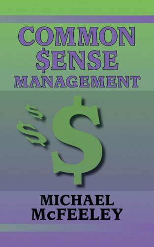 Common Sense Management - McFeeley, Michael