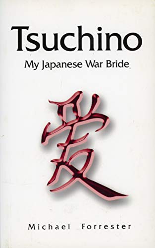 Stock image for Tsuchino: My Japanese War Bride for sale by Ergodebooks