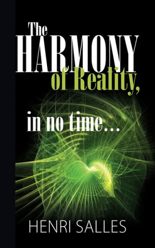 Beispielbild fr The Harmony of Reality: In No Time zum Verkauf von ThriftBooks-Dallas