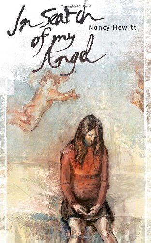In Search of My Angel (9781589825079) by Nancy Hewitt