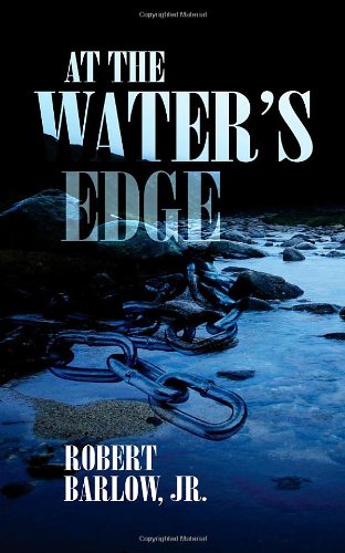 At the Water's Edge (9781589825345) by Robert Barlow