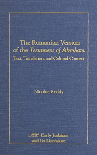 9781589830127: The Romanian Version of the Testament of Abraham: Text, Translation, and Cultural Context