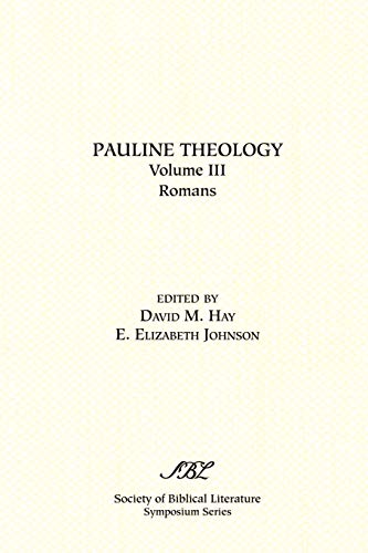 Imagen de archivo de Pauline Theology, Volume III: Romans a la venta por Mount Angel Abbey Library