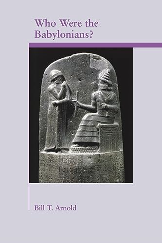 Beispielbild fr Who Were the Babylonians? (Archaeology Biblical Studies) zum Verkauf von suffolkbooks