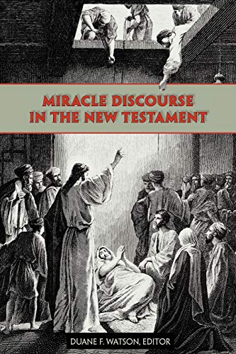 9781589831186: Miracle Discourse in the New Testament