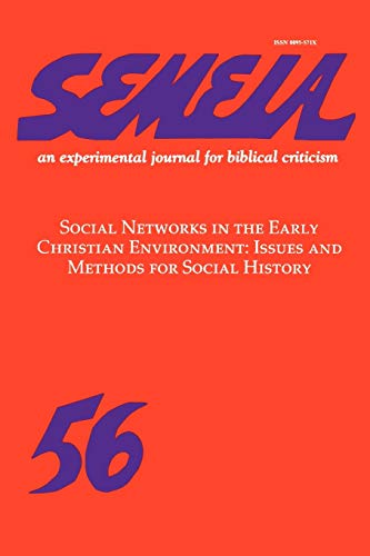 Imagen de archivo de Semeia 56: Social Networks in the Early Christian Environment a la venta por Chiron Media