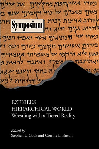 Imagen de archivo de Ezekiel's Hierarchical World: Wrestling with a Tiered Reality a la venta por Chiron Media