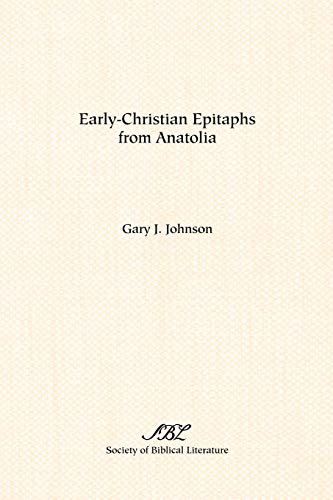 Stock image for Early-Christian Epitaphs from Anatolia for sale by Chiron Media