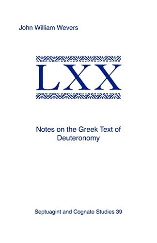 Beispielbild fr Notes on the Greek Text of Deuteronomy (Society of Biblical Literature Septuagint and Cognate Studie) zum Verkauf von Books From California