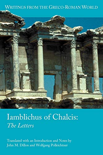 Beispielbild fr Iamblichus of Chalcis: The Letters (Writings from the Greco-roman World, Band 19) zum Verkauf von medimops