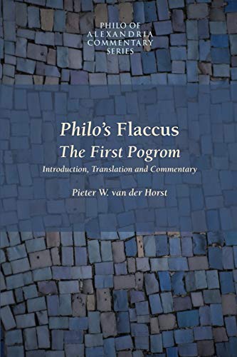 Imagen de archivo de Philo's Flaccus: The First Pogrom (Philo of Alexandria Commentary Series (Society of Biblical Literature), V. 2.) a la venta por Irish Booksellers