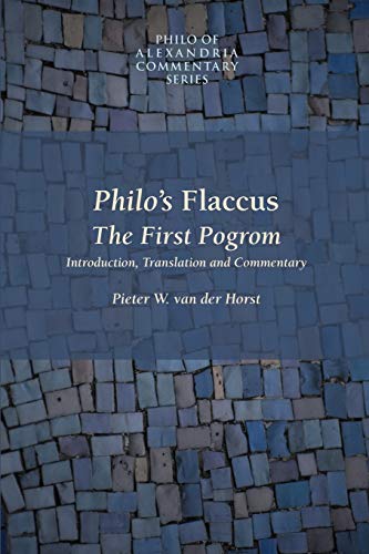 9781589831889: Philo's Flaccus: The First Pogrom (Philo of Alexandria Commentary Series (Society of Biblical Literature), V. 2.)