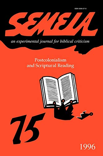 9781589831988: Semeia 75: Postcolonialism and Scriptural Reading