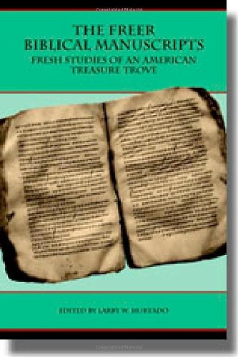 Stock image for The Freer Biblical Manuscripts : Fresh Studies of an American Treasure Trove for sale by Better World Books: West