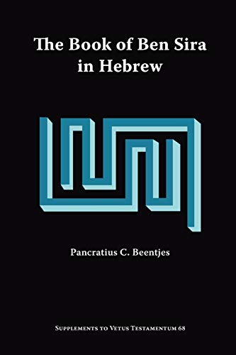 Beispielbild fr The Book of Ben Sira in Hebrew: A Text Edition of All Extant Hebrew Manuscripts and A Synopsis of All Parallel Hebrew Ben Sira Texts [Supplements to Vetus Testamentum, Vol. LXVIII] zum Verkauf von Windows Booksellers