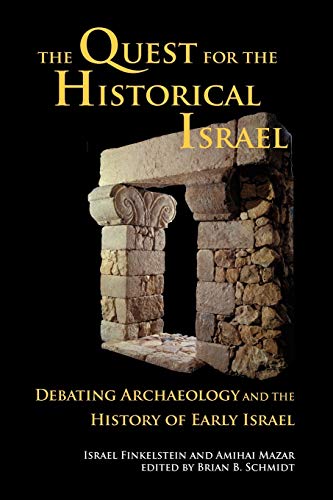 Imagen de archivo de The Quest for Historical Israel: Debating Archaeology and the History of Early Israel a la venta por Windows Booksellers
