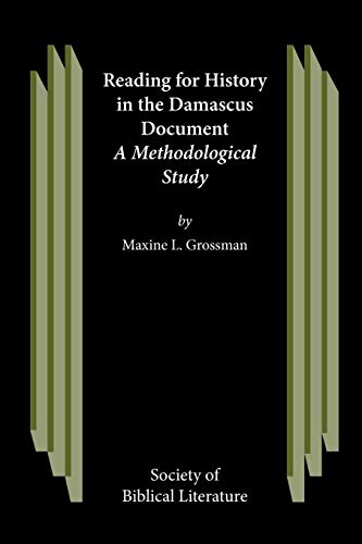 9781589834279: Reading For History In The Damascus Document: A Methodological Study