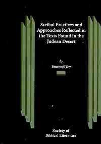 9781589834293: Scribal Practices and Approaches Reflected in the Texts Found in the Judean Desert