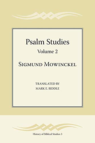 Beispielbild fr Psalm Studies, Volume 2 (Society of Biblical Literature History of Biblical Studies 3) zum Verkauf von suffolkbooks