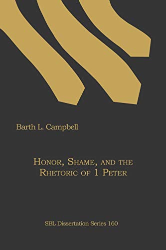 Imagen de archivo de Honor, Shame, and the Rhetoric of 1 Peter a la venta por Better World Books: West