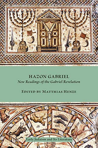 Beispielbild fr Hazon Gabriel: New Readings of the Gabriel Revelation zum Verkauf von ThriftBooks-Dallas