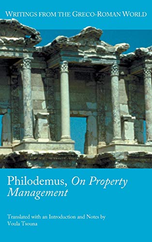 9781589837652: Philodemus, on Property Management: 33 (Writing from the Greco-roman World)