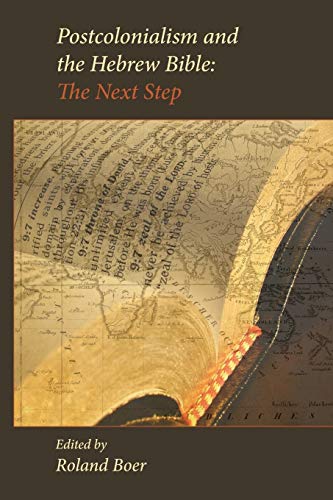 Imagen de archivo de Postcolonialism and the Hebrew Bible: The Next Step (Society of Biblical Literature (Numbered)) a la venta por PlumCircle