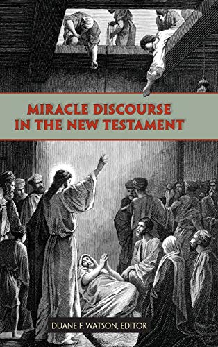 Beispielbild fr Miracle Discourse in the New Testament zum Verkauf von Lucky's Textbooks