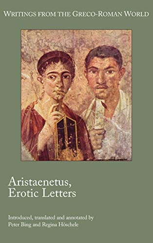 9781589838826: Aristaenetus, Erotic Letters (Writings from the Greco-Roman World)