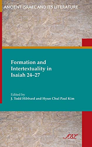 9781589838888: Formation and Intertextuality of Isaiah 24-27