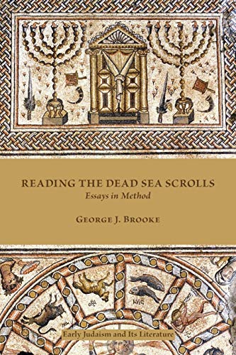 9781589839014: Reading the Dead Sea Scrolls: Essays in Method