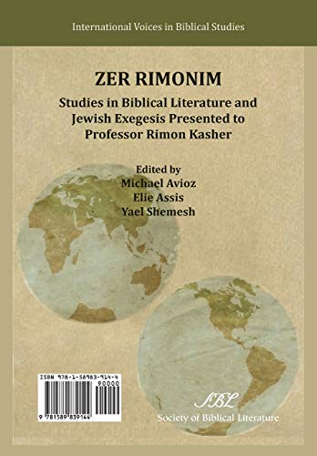 Imagen de archivo de Zer Rimonim: Studies in Biblical Literature and Jewish Exegesis Presented to Professor Rimon Kasher (International Voices in Biblical Studies) . Studies) (Hebrew and English Edition) a la venta por HPB-Red