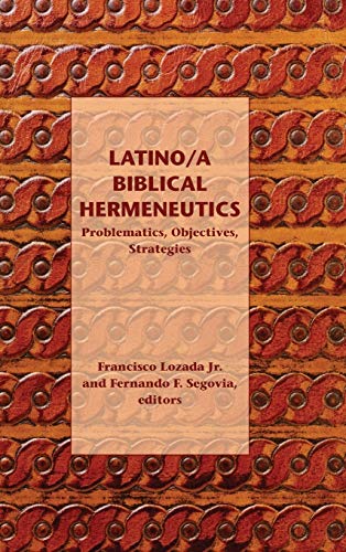9781589839274: Latino/a Biblical Hermeneutics: Problematics, Objectives, Strategies: 68