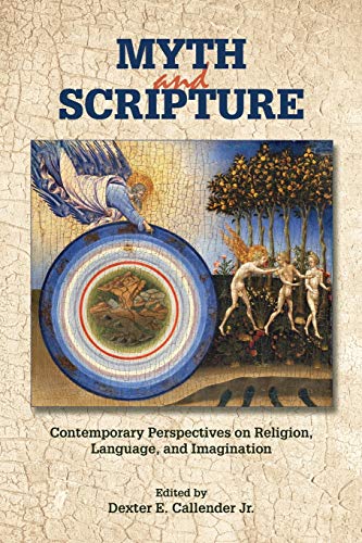9781589839618: Myth and Scripture: Contemporary Perspectives on Religion, Language, and Imagination (Resources for Biblical Study)