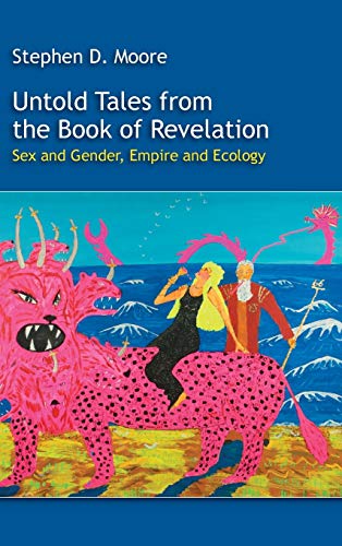 9781589839915: Untold Tales From The Book Of Revelation: Sex and Gender, Empire and Ecology: 79 (Resources for Biblical Study)