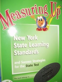 Imagen de archivo de Measuring up to the NYS Learning Standards and Success Strategies for the State Test : Science, Level H, Grade 8 a la venta por Better World Books