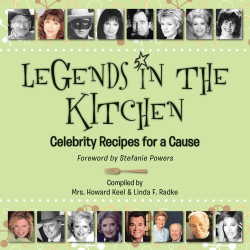 Stock image for Legends in the Kitchen: Celebrity Recipes for a Cause for sale by SecondSale