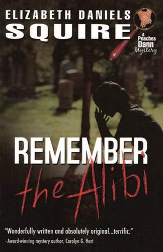 Imagen de archivo de Remember the Alibi a la venta por Midtown Scholar Bookstore