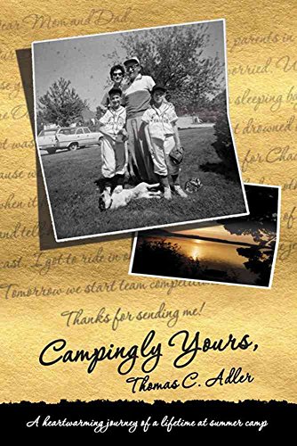 Stock image for Campingly Yours: A Heartwarming Journey of a Lifetime at Summer Camp for sale by Wonder Book