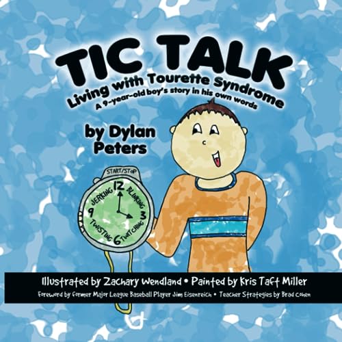 Beispielbild fr Tic Talk: Living with Tourette Syndrome - a 9-Year-Old Boy's Story in His Own Words zum Verkauf von Books Unplugged