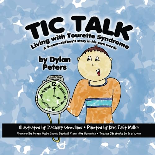 Imagen de archivo de Tic Talk : Living with Tourette Syndrome - A 9-year-old boy's story in his own Words a la venta por Better World Books