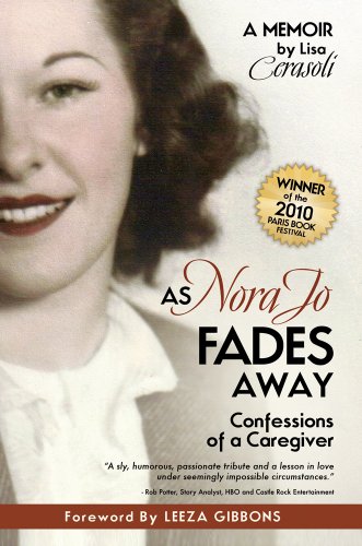 9781589851900: As Nora Jo Fades Away: Confessions of a Caregiver