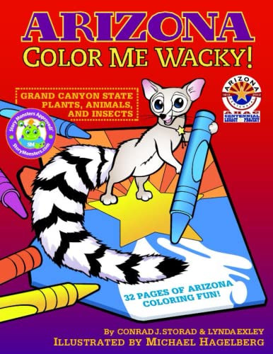 Imagen de archivo de Arizona Color Me Wacky!: Grand Canyon State Plants, Animals, and Insects (Arizona Way Out West Wacky) a la venta por Front Cover Books