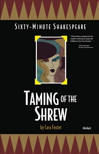 Beispielbild fr Sixty-Minute Shakespeare: Taming of the Shrew zum Verkauf von HPB-Diamond