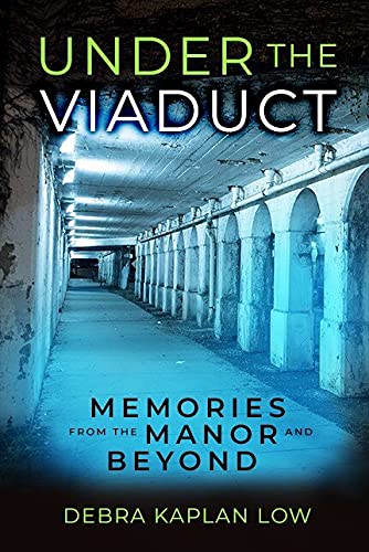 Imagen de archivo de Under the Viaduct: Memories of Life in the Manor and Beyond a la venta por SecondSale