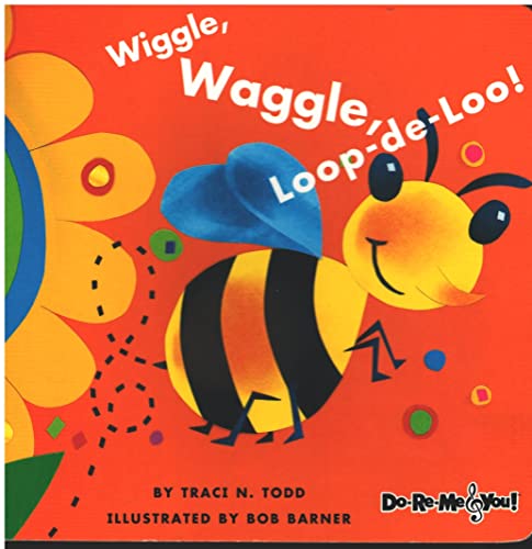Beispielbild fr Wiggle, Waggle, Loop-de-Loo! zum Verkauf von ThriftBooks-Atlanta