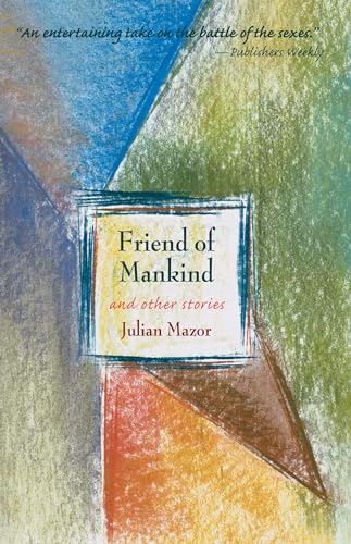 Beispielbild fr Friend of Mankind: And Other Stories zum Verkauf von Orbiting Books