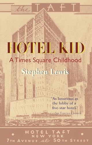 Stock image for Hotel Kid: A Times Square Childhood for sale by ZBK Books