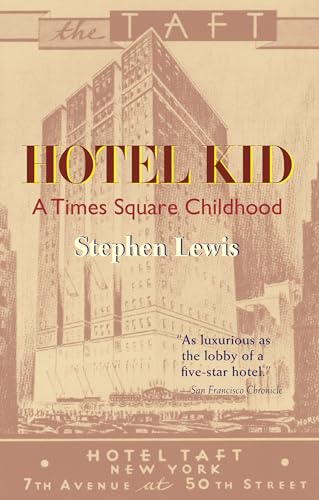 9781589880184: Hotel Kid: A Times Square Childhood